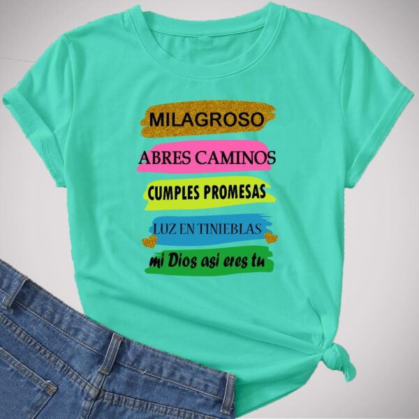 Camiseta Milagroso Abres Caminos - Imagen 5